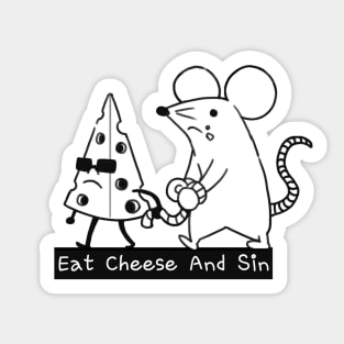 Eat Cheese And Sin Sticker